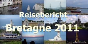 Reisebericht Bretagne 2011